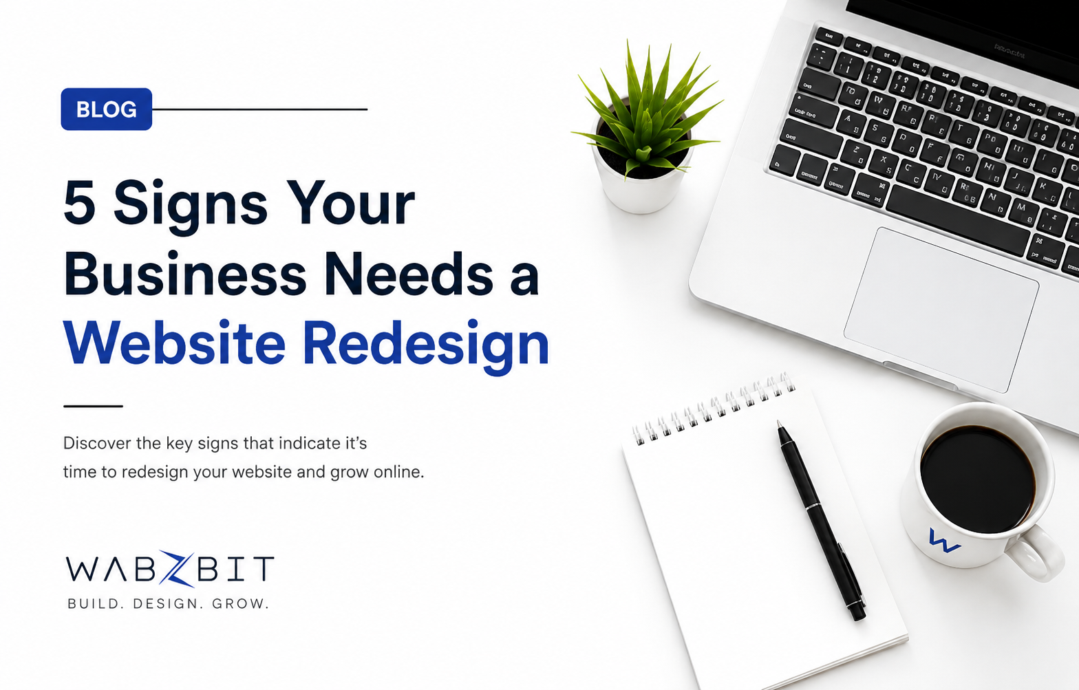 5 signs your business needs a website redesign